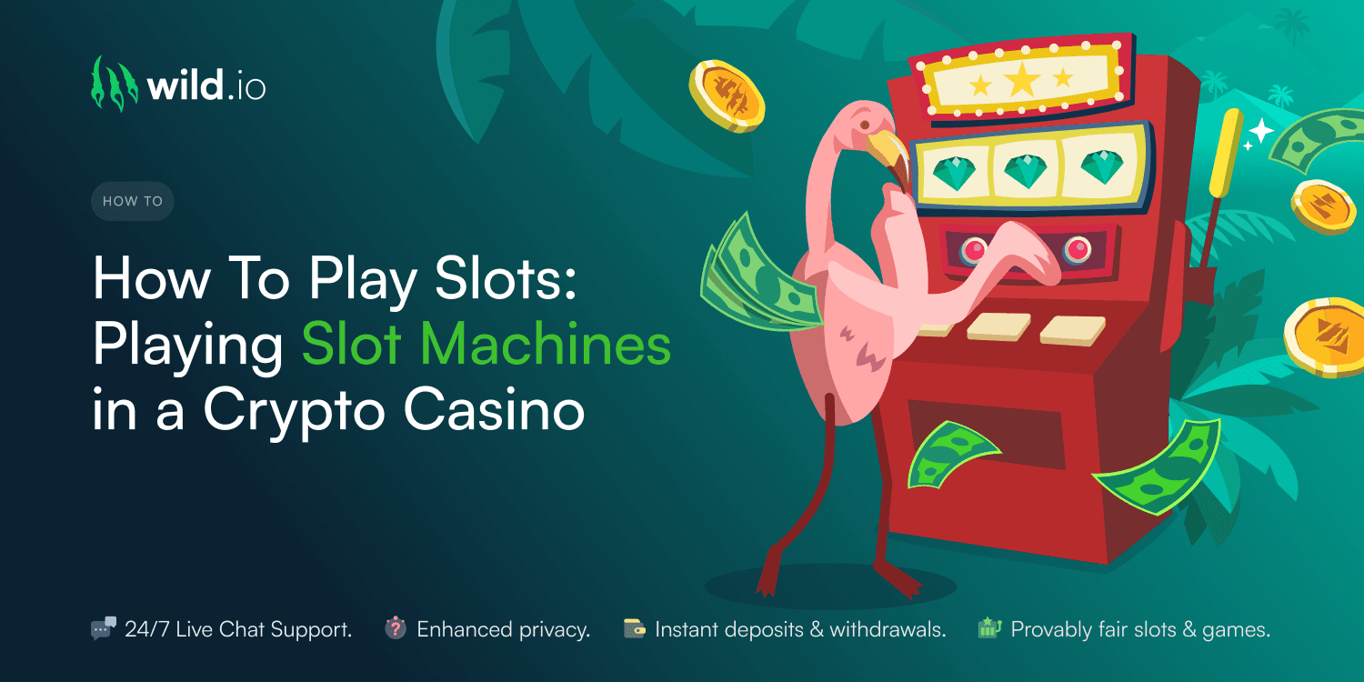 How to Play Slot Machines in Cryptocurrency Casinos