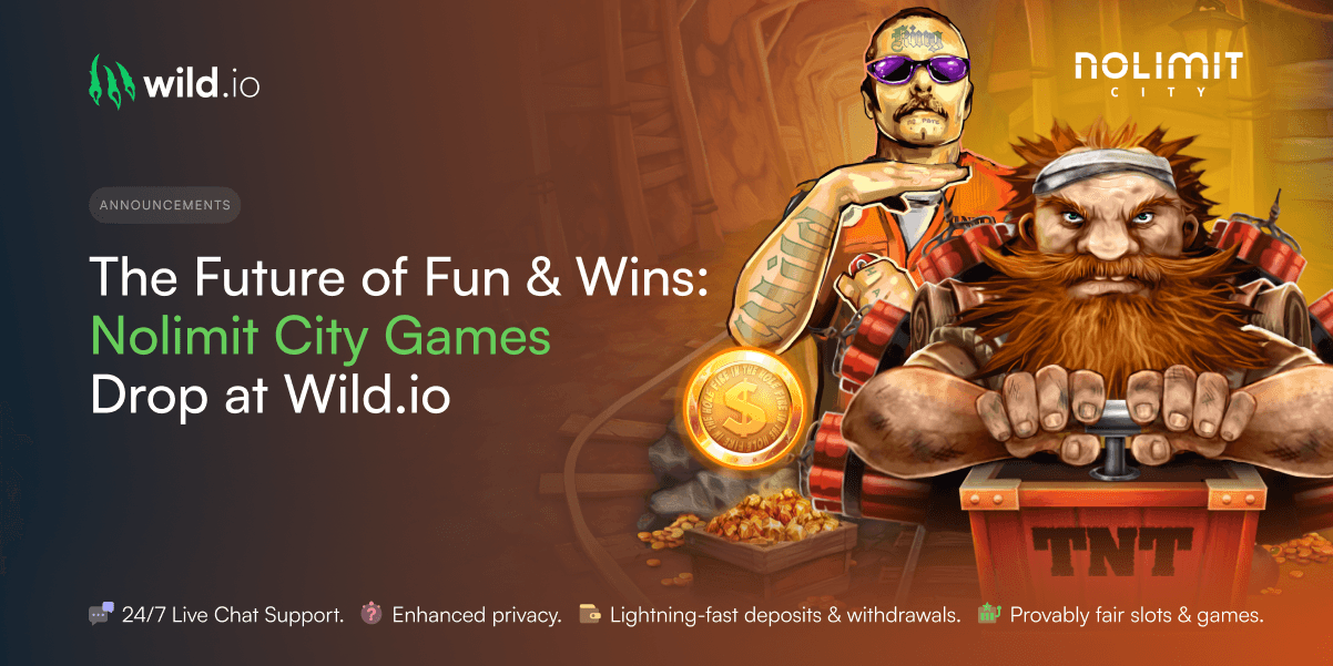 The Future of Fun & Wins - Nolimit City Games Drop at Wild.io