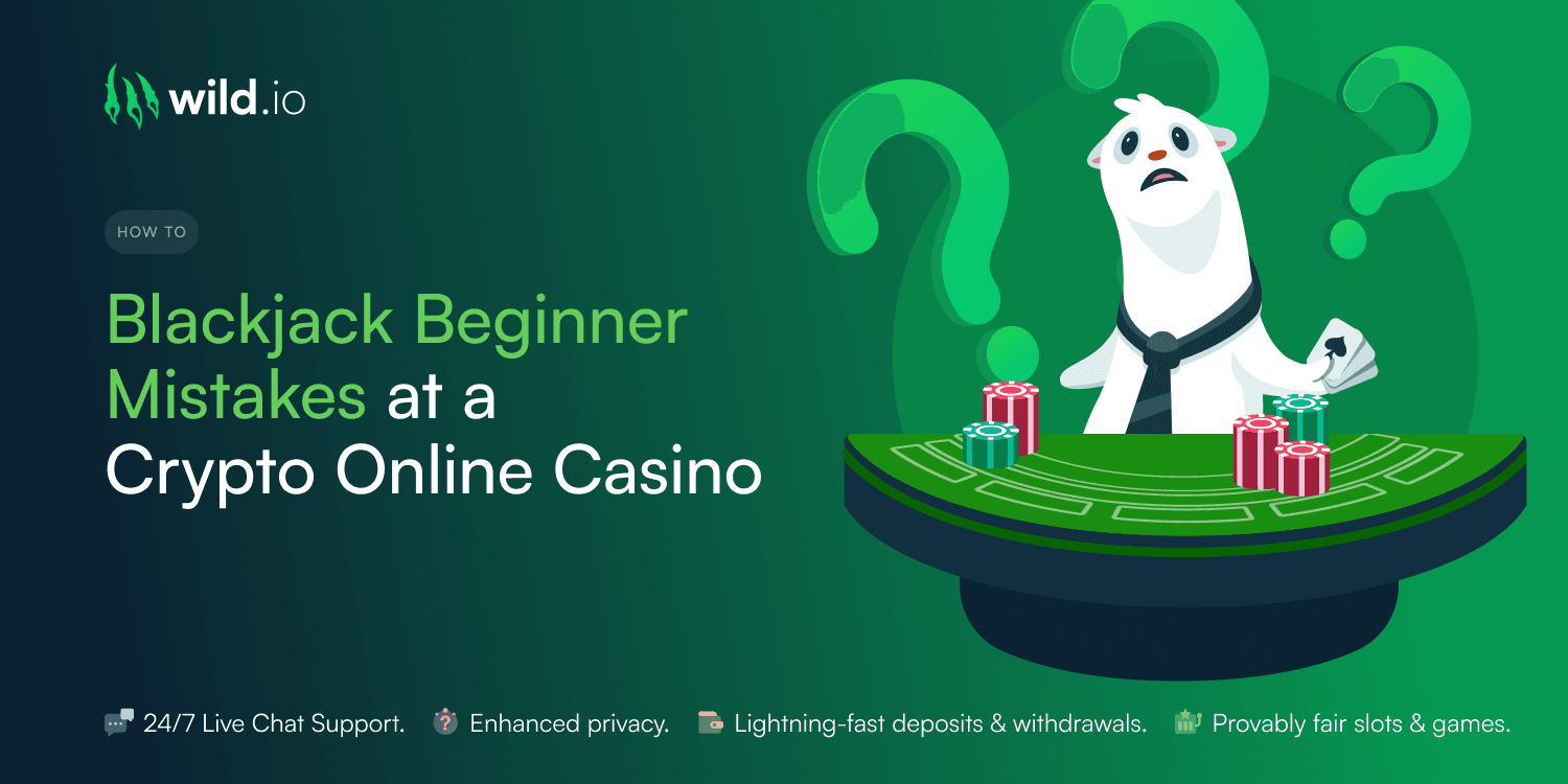 3 Common Blackjack Mistakes to Avoid at a Crypto Casino