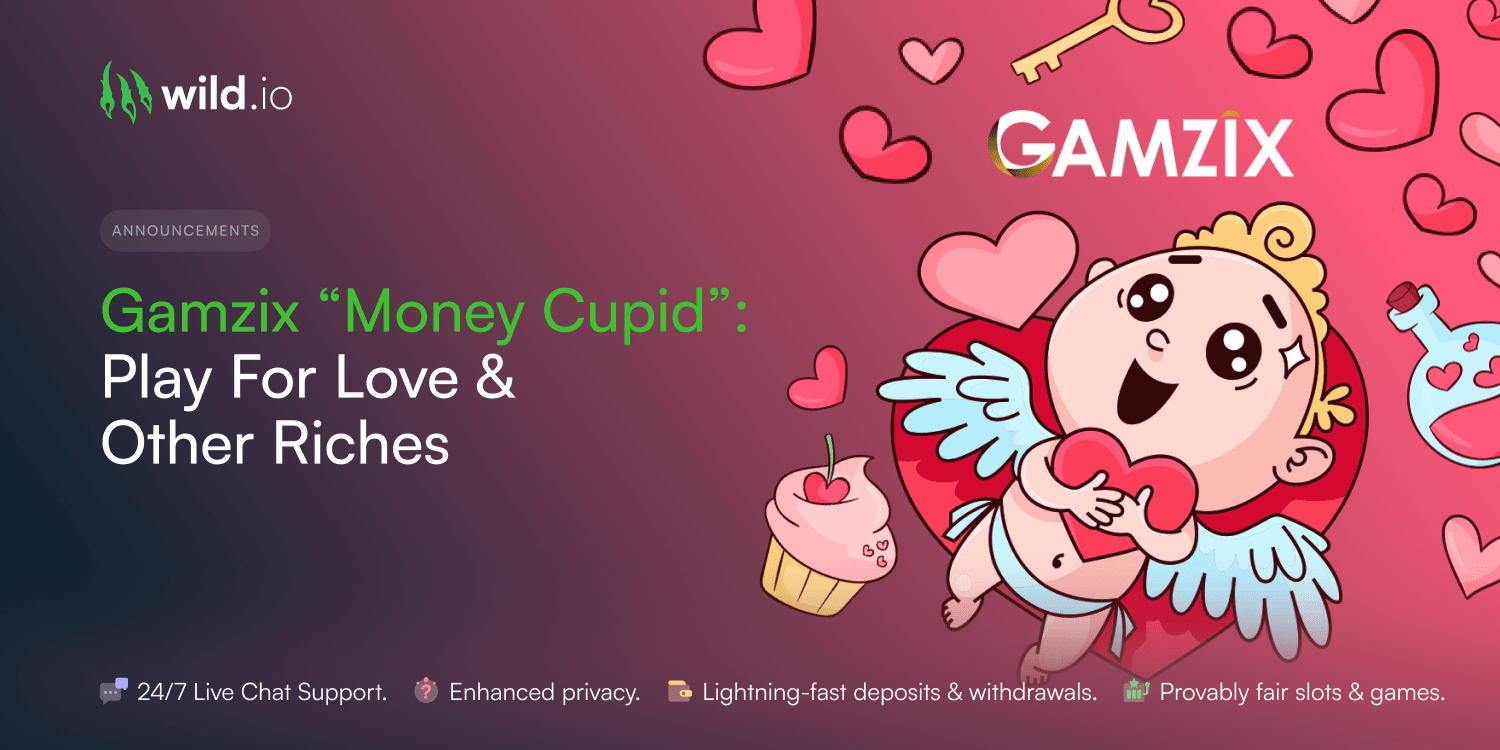Gamzix “Money Cupid” - Play For Love & Other Riches