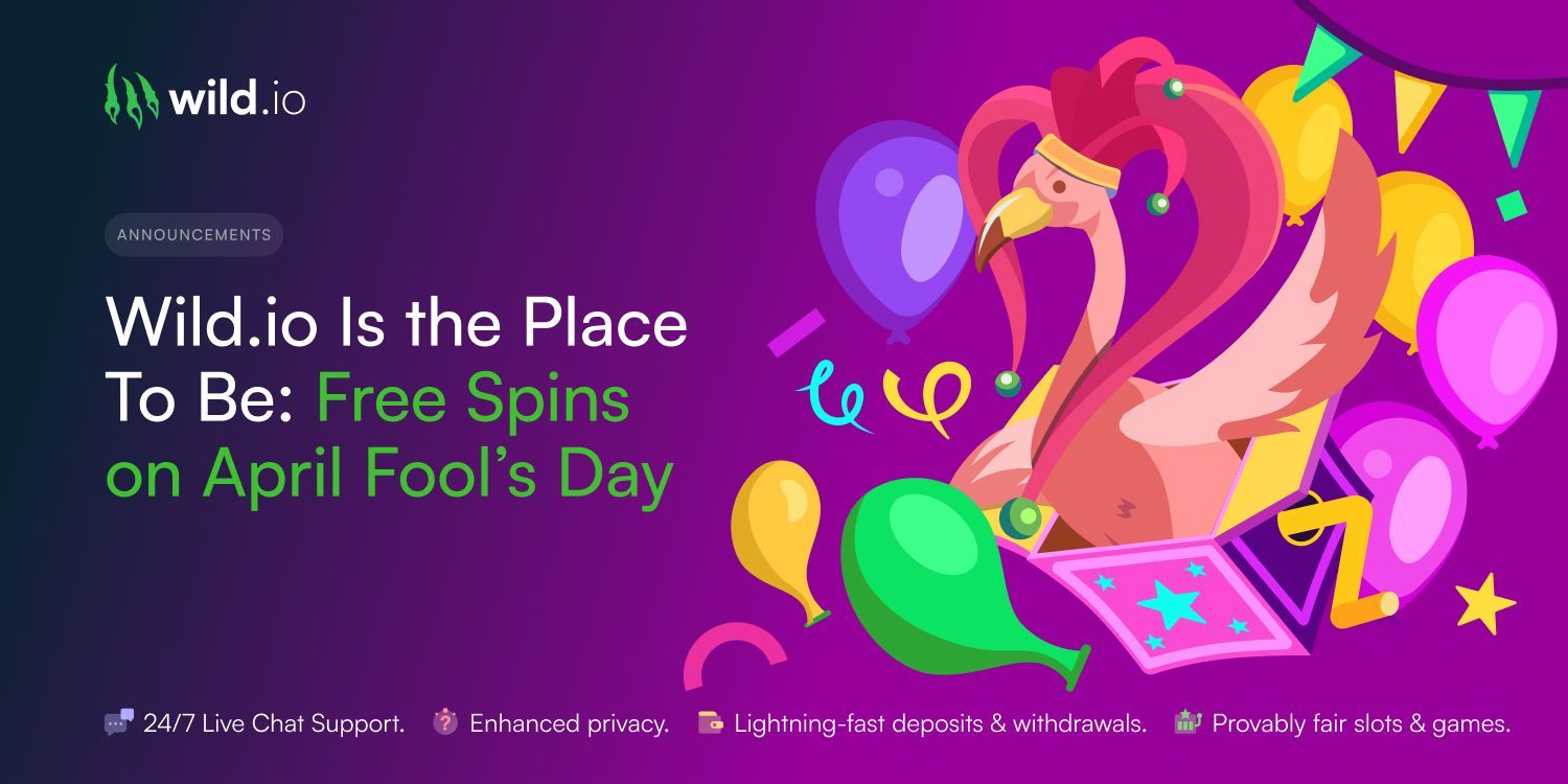 Wild.io Is the Place To Be – Free Spins on April Fool’s Day