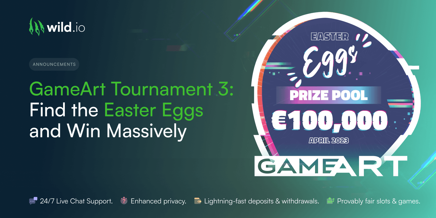 GameArt Tournament 3 | Find the Easter Eggs and Win Massively