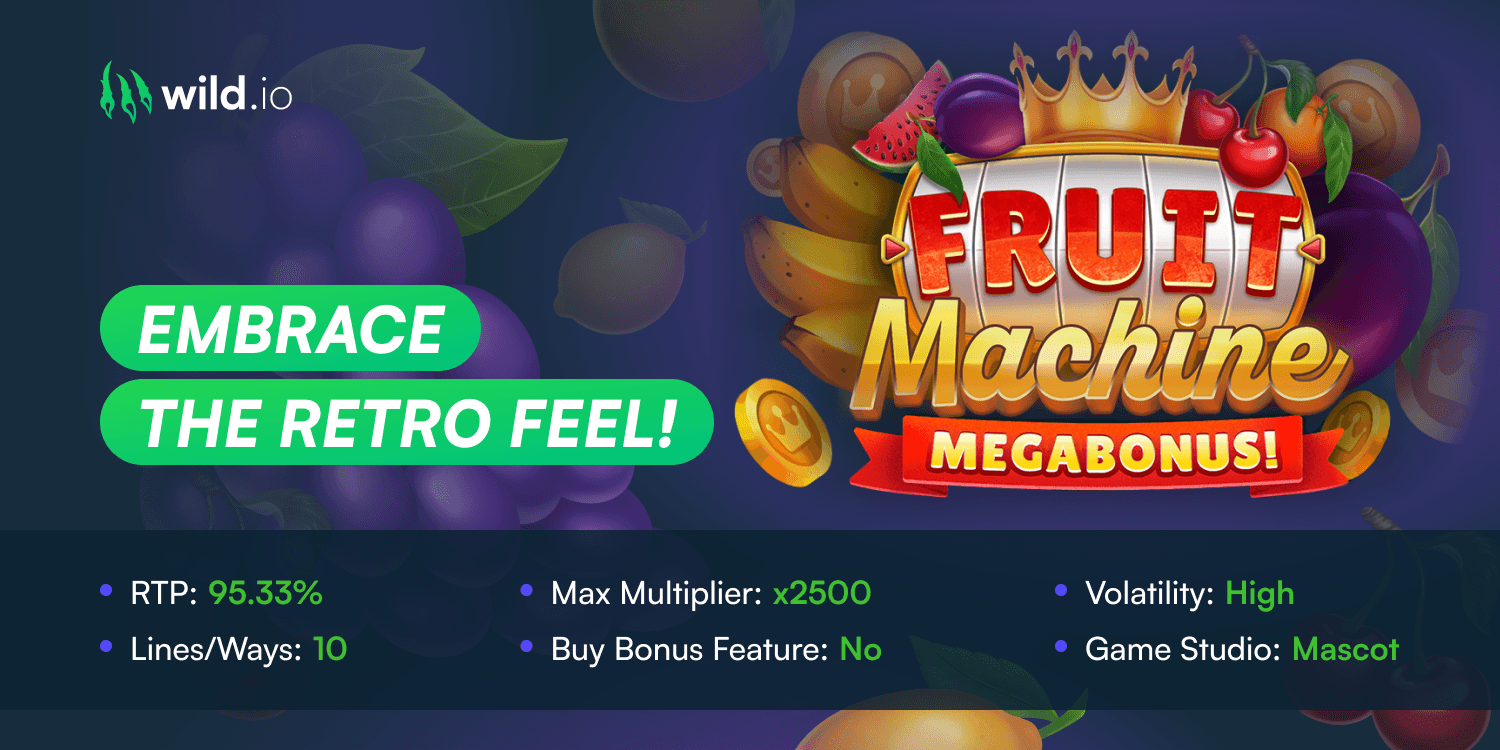 Get Fruity With Fruit Machine Megabonus – Wild.io Game Review