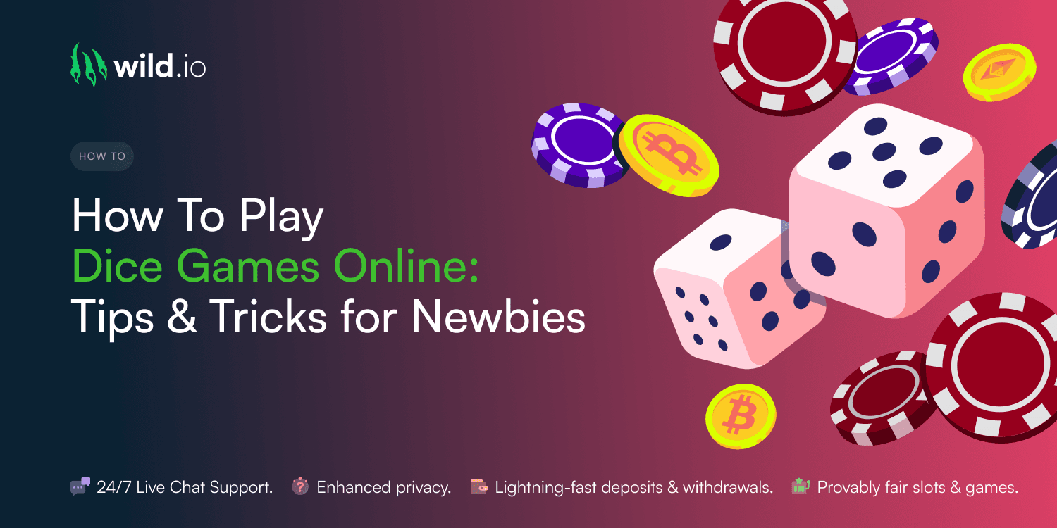 How To Play Dice Games Online - Tips & Tricks for Newbies