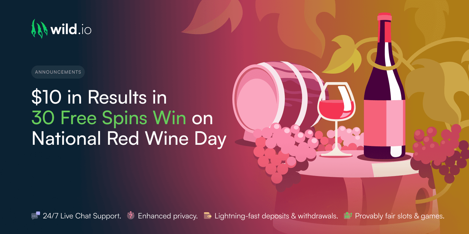 $10 in Results in 30 Free Spins Win on National Red Wine Day